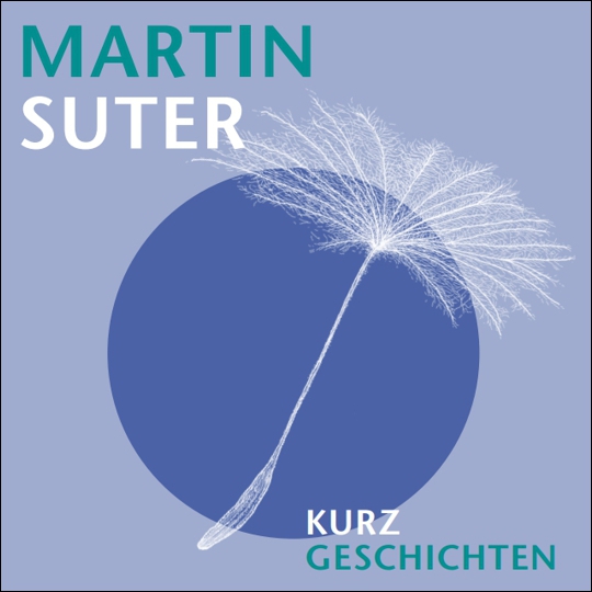 Martin Suter: Kurzgeschichten