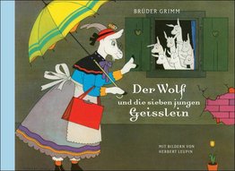 Der Wolf und die sieben jungen Geisslein