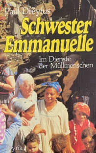 Buchcover Paul Dreyfus: Schwester Emmanuelle. Im Dienste der Müllmenschen